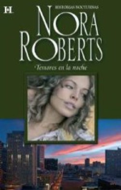 Nora Roberts - Temores en la noche