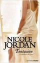 Nicole Jordan - Tentación