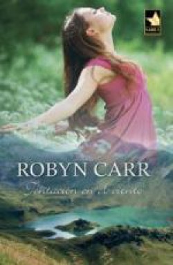 Robyn Carr - Tentación en el viento