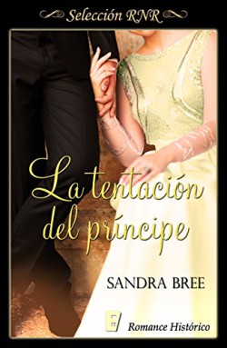 Sandra Bree - La tentación del príncipe