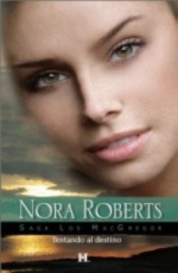 Nora Roberts - Tentando al destino