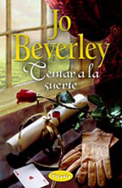 Jo Beverley - Tentar a la suerte