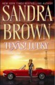 Sandra Brown - Texas lucky