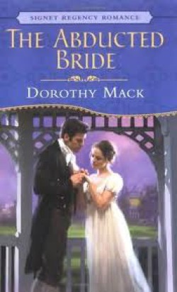 Dorothy Mack - The abducted bride