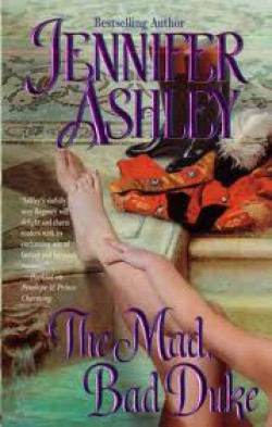 Jennifer Ashley - The mad, bad duke