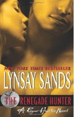 Lynsay Sands - The Renegade Hunter