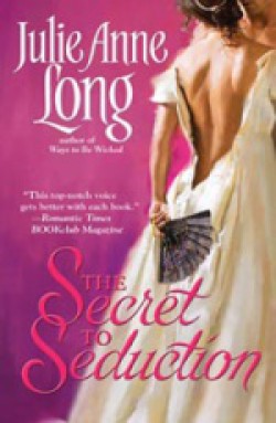 Julie Ann Long - The secret of seduction