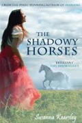The shadowy horses
