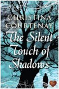 The Silent Touch of Shadows 