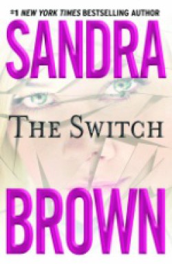 Sandra Brown - The switch