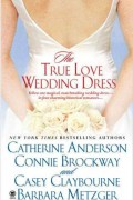 The True Love Wedding Dress 