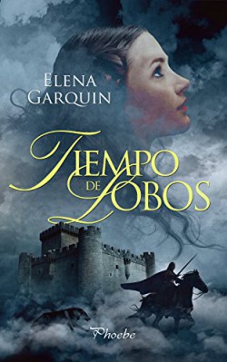 Elena Garquin - Tiempo de lobos