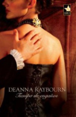 Deanna Raybourn - Tiempo de engaños