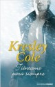 Kresley Cole - Tiéntame para siempre