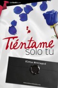 Tiéntame solo tú