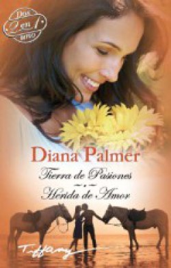 Diana Palmer - Tierra de pasiones