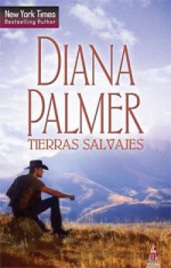 Diana Palmer - Tierras salvajes