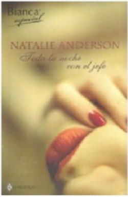 Natalie Anderson - Toda la noche con el jefe 