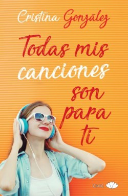 Cristina González - Todas mis canciones son para ti