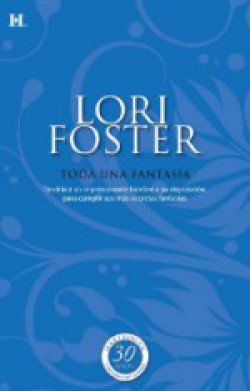Lori Foster - Toda una fantasía