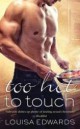 Louisa Edwards - Too hot to touch 