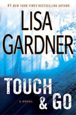 Lisa Gardner - Touch and Go