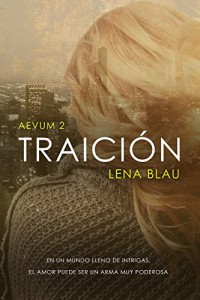 Traición. Aevum 2