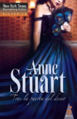 Anne Stuart - Tras la puerta del deseo
