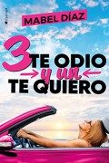 3 te odio y un te quiero