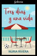 Tres días y una vida