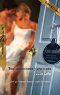 Tres seducciones y una boda