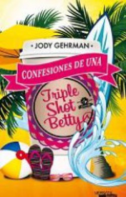 Jody Gehrman - Triple Shot Betty