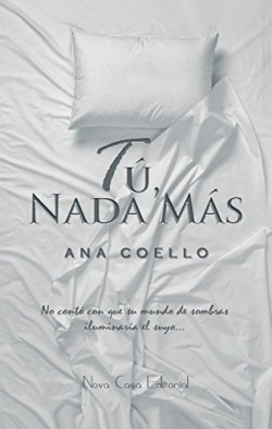 Ana Coello - Tú, nada más
