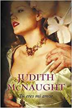 Judith McNaught - Tú eres mi amor