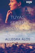 Tuyas serán todas mis palabras