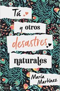 Tú y otros desastres naturales