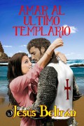 Amar al último templario