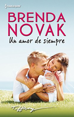 Brenda Novak - Un amor de siempre 