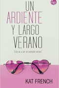 Un ardiente y largo verano