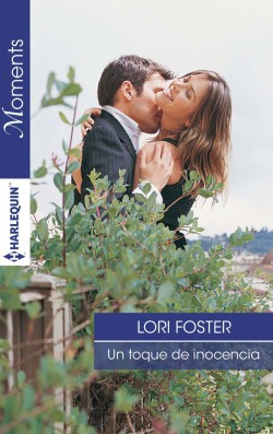 Lori Foster - Un toque de inocencia