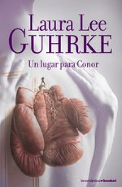 Laura Lee Guhrke - Un lugar para Conor