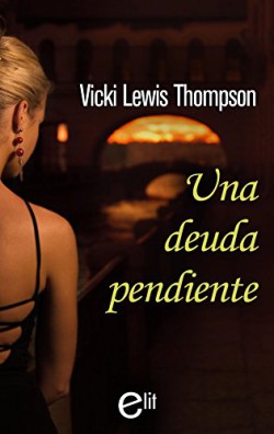 Vicki Lewis Thompson - Una deuda pendiente