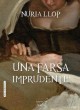 Nuria Llop - Una farsa imprudente