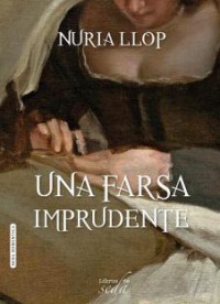 Una farsa imprudente