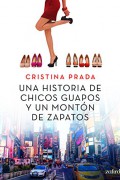 Una historia de chicos guapos y un montón de zapatos