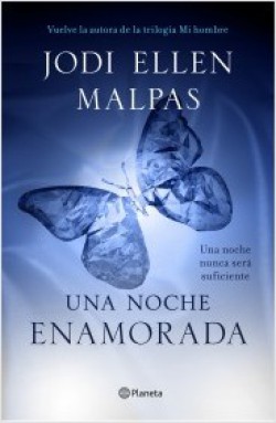 Jodi Ellen Malpas - Una noche. Enamorada