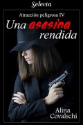 Una asesina rendida