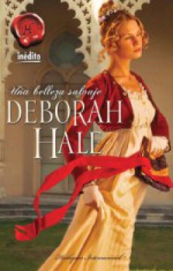 Deborah Hale - Una belleza salvaje