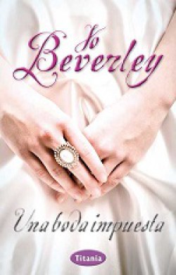 Jo Beverley - Una boda impuesta