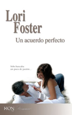 Lori Foster - Un acuerdo perfecto